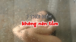 7 thời điểm bạn tuyệt đối không nên tắm