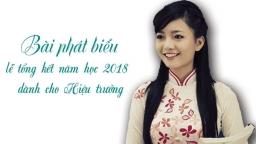 Bài phát biểu lễ tổng kết năm học 2018 cho hiệu trưởng trường mầm non hay nhất