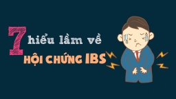 7 hiểu lầm phổ biến khiến hội chứng ruột kích thích kéo dài mãi không khỏi