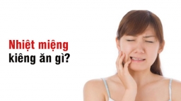 Bị nhiệt miệng kiêng ăn gì để khỏi bệnh nhanh nhất