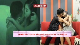 Gameshow 'gặp là hôn' Date and Kiss': Đã tạm dừng phát trực tuyến hai tập đầu tiên vì quá phản cảm