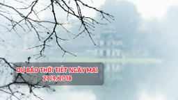 Dự báo thời tiết ngày mai 27/9/2018: Không khí lạnh gây mưa lớn ở miền Bắc