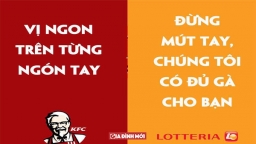 Hài hước những Slogan 'đốp nhau chan chát' của các thương hiệu nổi tiếng trên thế giới