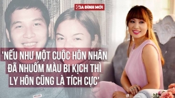 Một phụ nữ chẳng còn thú vui nào khác ngoài chồng thì... chồng sao chịu đựng nổi