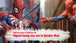 Gợi ý bài mẫu viết thư quốc tế UPU lần thứ 48 chủ đề người hùng của em là Spider Man