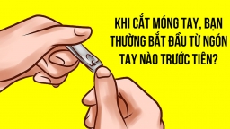 Trắc nghiệm: Đọc vị cá tính của bạn qua cách cắt móng tay