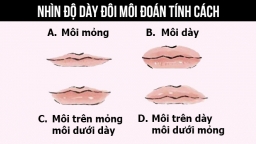 Nhân tướng học: Độ dày đôi môi nói lên điều gì về vận mệnh của bạn?