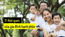 11 thói quen đơn giản của những gia đình hạnh phúc