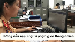 Hướng dẫn chi tiết cách nộp phạt vi phạm giao thông online đầy đủ, chính xác nhất