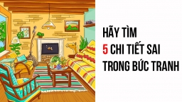 Thử tài tinh mắt: Tìm lỗi sai trong các bức tranh