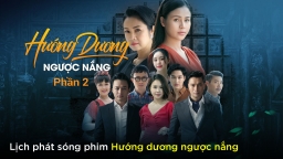 Lịch phát sóng phim Hướng dương ngược nắng phần 2 trên VTV3