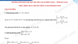 Gợi ý đáp án đề thi môn Toán vào lớp 10 tỉnh Hà Nam năm 2021 đầy đủ nhất