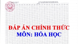 Đáp án chính thức môn Hóa học thi tốt nghiệp THPT 2021 của Bộ GD&ĐT