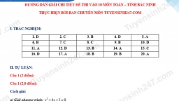 Gợi ý đáp án đề thi môn Toán vào lớp 10 tỉnh Bắc Ninh năm 2021 đầy đủ nhất