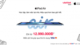 Làm việc tại nhà, Viettel Store ưu đãi lớn dành cho iPad Air 2020