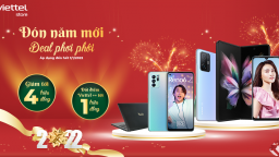 'Đón năm mới – Deal phơi phới' cùng Viettel Store - Ưu đãi tới 4 triệu đồng