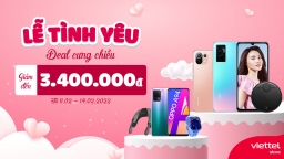 Lễ tình nhân 2022: Viettel Store ưu đãi hấp dẫn trong 4 ngày