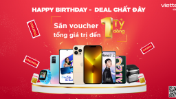 Mừng sinh nhật 25 năm: Viettel Store tung voucher với tổng ưu đãi tới 1 tỷ đồng