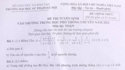 Đề thi, đáp án môn Toán vào lớp 10 THPT Chuyên Sư Phạm Hà Nội năm 2022 đầy đủ nhất