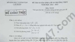 Đề thi môn Toán vào lớp 10 tỉnh Cao Bằng năm 2022 đầy đủ nhất