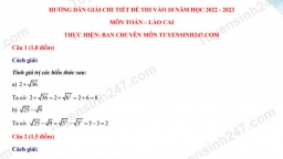 Gợi ý đáp án môn Toán vào lớp 10 Lào Cai 2022 nhanh nhất, chính xác nhất