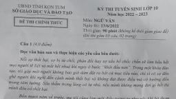 Đề thi, đáp án môn Ngữ văn vào lớp 10 Kon Tum năm 2022 đầy đủ, chính xác nhất