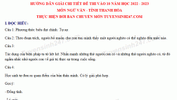 Gợi ý đáp án Ngữ văn vào lớp 10 Thanh Hóa năm 2022 đầy đủ, chi tiết nhất