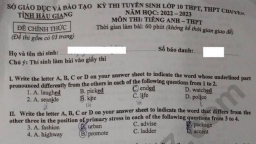 Đề thi, đáp án môn Tiếng Anh vào lớp 10 Hậu Giang năm 2022 đầy đủ nhất