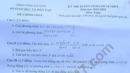 Đề thi môn Toán vào lớp 10 Hà Nam năm 2022 đầy đủ nhất