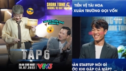 Shark Tank tập 6 mùa 5: Tiền vệ Lương Xuân Trường bất ngờ xuất hiện gọi vốn từ các 'cá mập'