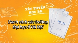 Danh sách các trường đại học xét tuyển học bạ ở Hà Nội năm 2022