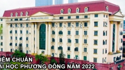 Điểm chuẩn trường Đại học Phương Đông năm 2022 nóng nhất, chuẩn nhất