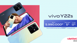 Đã có thể mua ngay vivo Y22s siêu ưu đãi tại Viettel Store