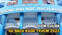 Điểm chuẩn Trường Đại học Bách khoa - ĐH Quốc gia TP.HCM 2022