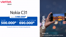 Viettel Store ưu đãi lớn cho Nokia C31, giá chỉ từ 3.190.000đ kèm quà tặng hấp dẫn