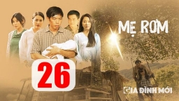 Phim Mẹ rơm tập 26 trailer phát sóng trên VTV1 ngày 15/12