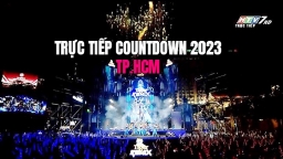 Trực tiếp Countdown 2023 - Đếm ngược mừng năm mới trên HTV7