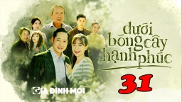 Dưới bóng cây hạnh phúc tập 23 trực tiếp VTV1 ngày 23/2/2023