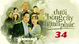 Dưới bóng cây hạnh phúc tập 34 trực tiếp VTV1 ngày 14/3/2023