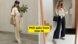 10 outfit phối đồ với quần linen mát mẻ giúp bạn sành điệu suốt mùa hè