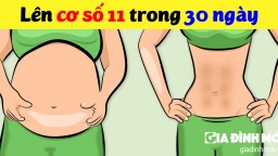 5 bài tập 10 phút giúp giảm mỡ bụng, lên cơ số 11 chỉ trong một tháng