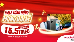 Viettel Store ưu đãi đến 15.5 triệu đồng mừng Đại lễ 30/4 - 1/5