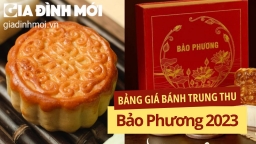 Bảng giá bánh trung thu Bảo Phương năm 2023 mới nhất