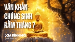 Văn khấn chúng sinh, cô hồn rằm tháng 7 đầy đủ, chuẩn tâm linh