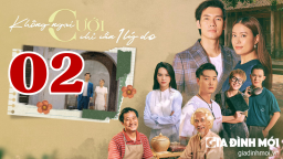 Không ngại cưới chỉ cần 1 lý do tập 2 trực tiếp VTV3 ngày 22/9