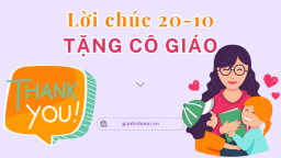 30+ lời chúc 20/10 cho cô giáo hay nhất, học sinh và phụ huynh tham khảo