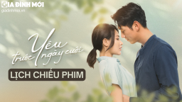 Lịch chiếu phim Yêu Trước Ngày Cưới trên VieON