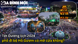 Tết Dương lịch 2024 phố đi bộ Hồ Gươm có mở cửa không?