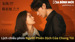 Lịch chiếu phim Người Phiên Dịch Của Chúng Tôi trên iQIYI, Mango TV