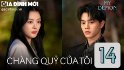 Chàng Quỷ Của Tôi (My Demon) tập 14 Vietsub trên Netflix ngày 13/1